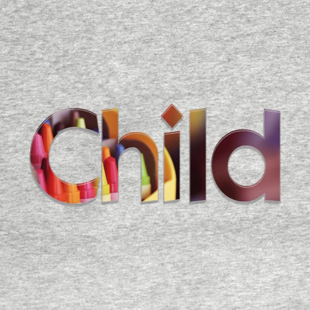 Child by afternoontees